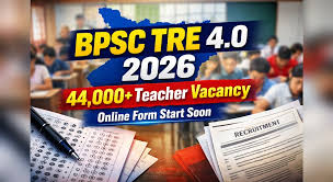 Bihar Public Service Commission (BPSC) BPSC School Teacher TRE 4.0 Recruitment 2026