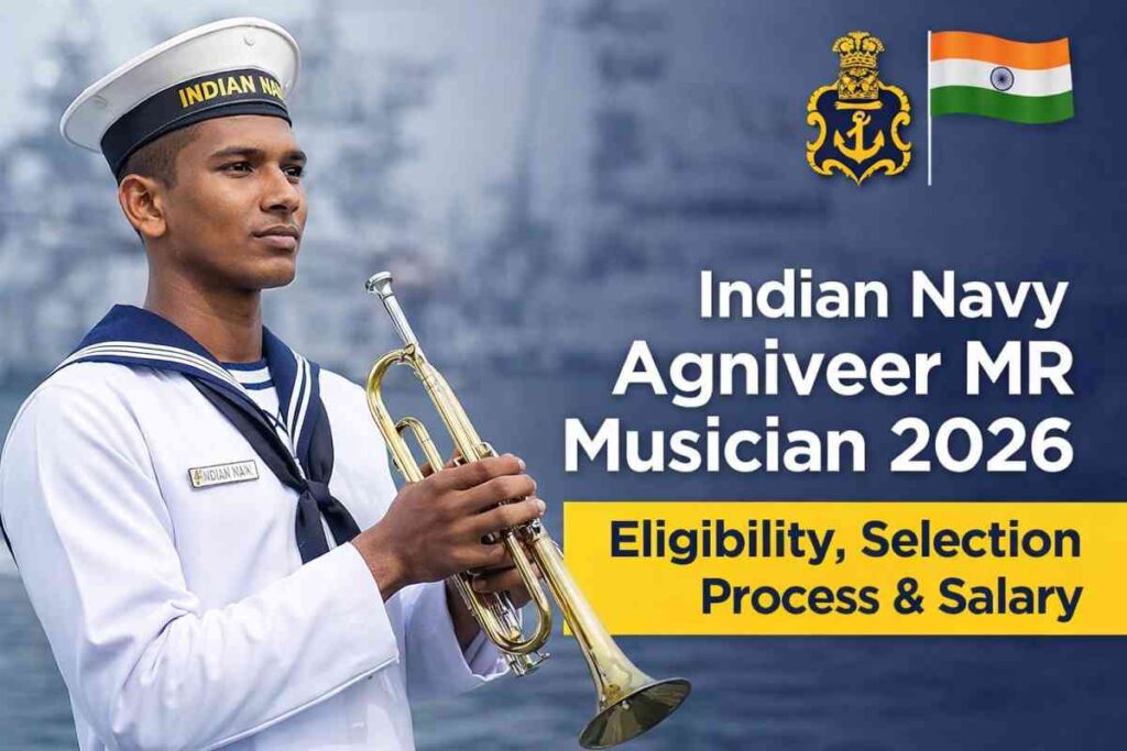 Indian Navy Agniveer MR (Musician) – 02/2026 Batch Recruitment 2026